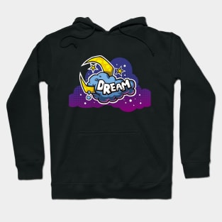 Dream Big Hoodie